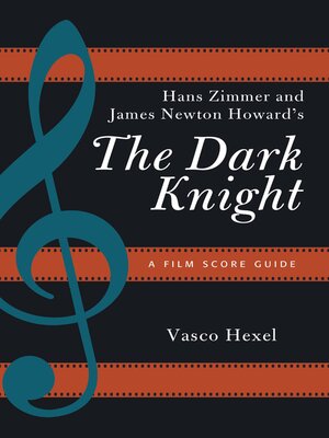 cover image of Hans Zimmer and James Newton Howard's the Dark Knight